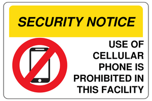 Security Notice Use of Cellular Phones is Prohibited in this Facility Sign Template