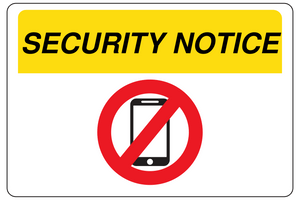 Security Notice No Cell Phones Sign Template