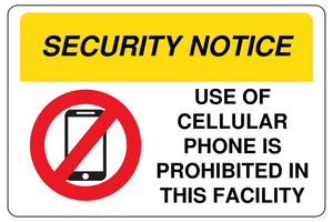 Security Notice Use of Cell Phones are Prohibited Sign Template