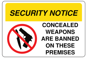 Security Notice Concealed Weapons are Banned on these Premises Sign Template