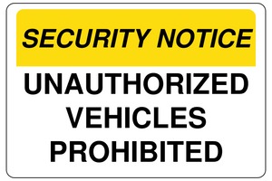 Security Notice Unauthorized Vehicles Prohibited Sign Template