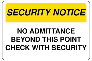 Security Notice No Admittance Beyond this Point check with Security Sign Template