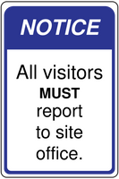 All Visitors Must Report to Site Office Sign Template