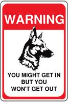 Warning You Might Get In But You Wont Get Out Sign Template
