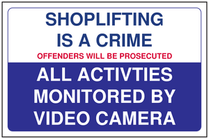 Shoplifting is a Crime All Activities are Being Monitored Sign Template