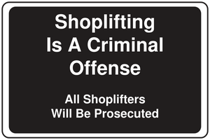 Black and White Shoplifting is a Criminal Offence Sign Template