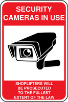 Security Camera in Use Shoplifters will Be Prosecuted Sign Template