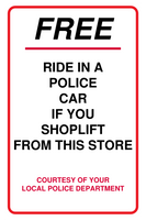 Shoplifting Free Ride in a Police Car Sign Template