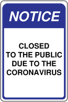 Notice Closed to the Public Due to Coronavirus Sign Template