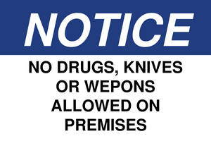 Notice No Drugs, Knives or Weapons Allowed on Premises Sign Template