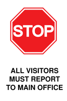 Stop All Visitors Must Report to Main Office Sign Template