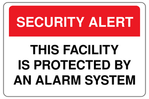 Security Alert This Facility is Protected By An Alarm System Sign Template