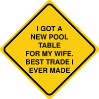 I Got A New Pool Table Sign Template