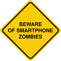 Beware Of SmartPhone Zombies Sign Template