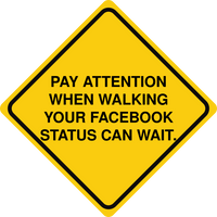 Pay Attention When Walking Sign Template