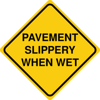 Pavement Slippery When Wet Sign Template