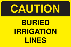 Caution Buried Irrigation Lines Sign Template