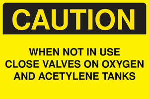 Caution When Not In Use Close Valves Sign Template