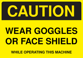 Caution Eye Protection Signs-Wear Goggles or Face Shield Sign Template