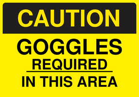 Caution Eye Protection Signs-Goggles Required In This Area Sign Template