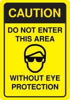 Caution Eye Protection Signs-Do Not Enter Without Eye Protection Sign Template