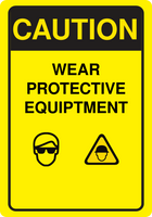  Caution Eye Protection Signs-Wear Protective Equipment Sign Template