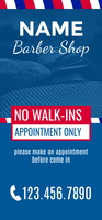 No Walk Ins, Appt Needed Barber Shop Retractable Banner Template