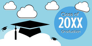 Grad Cap in the Clouds Class of 20XX Vinyl Banner Template