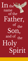 In the Name of the Father, Son and Holy Spirit Retractable Banner Template
