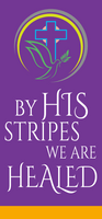 By His Stripes We are Healed Retractable Banner Template