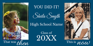 Then and Now Graduate Class of 20XX with Photos Vinyl Banner Template