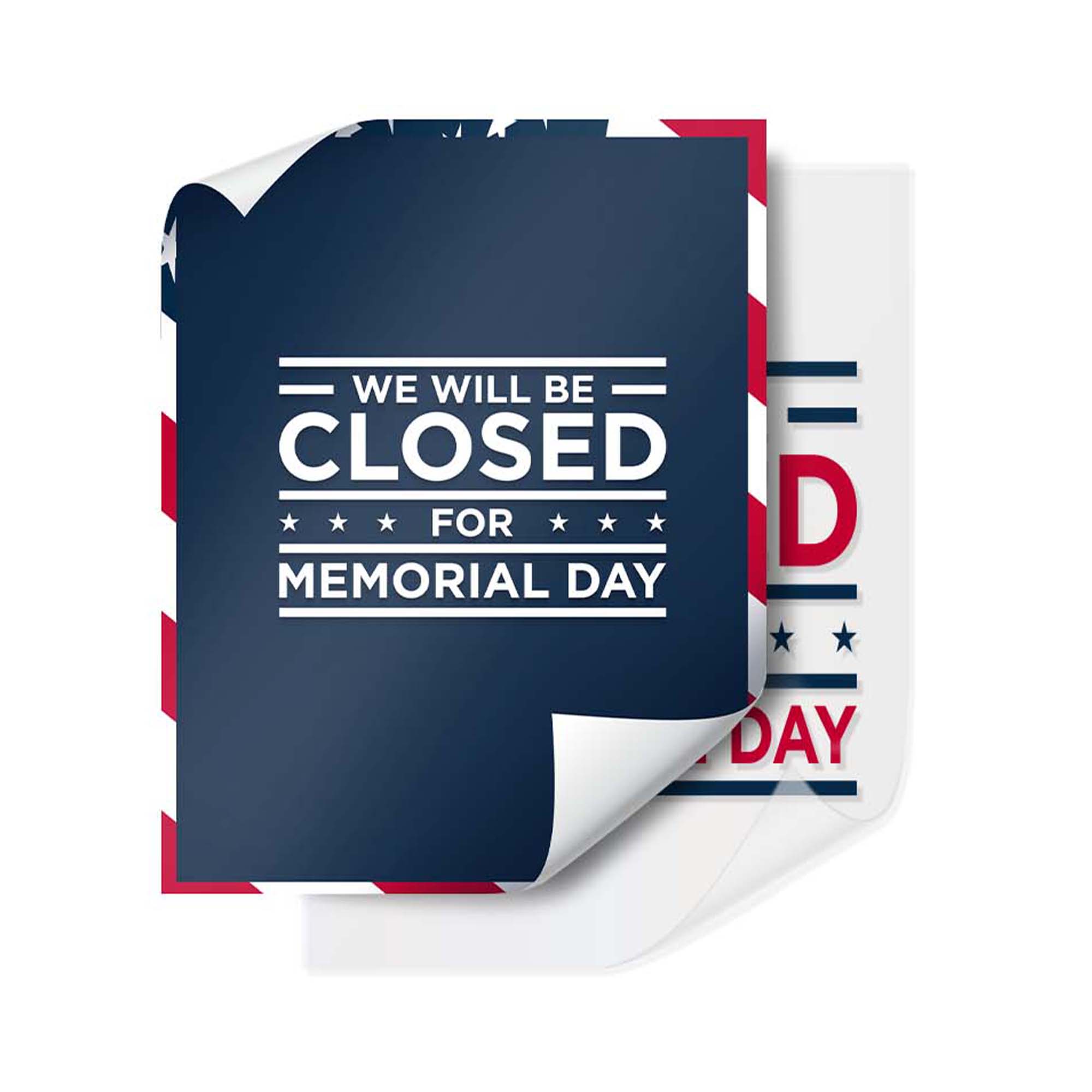 Closed for Memorial Day Signs